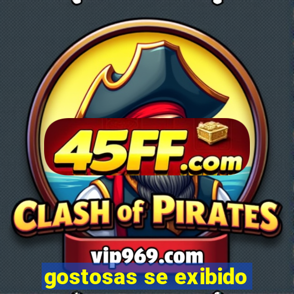 gostosas se exibido